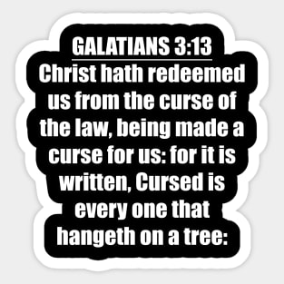 Galatians 3:13 KJV Sticker